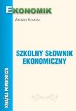 Okładka książki Szkolny Słownik Ekonomiczny EKONOMIK