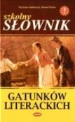 Szkolny słownik gatunków literackich PRINTEX. Autor: Andruczyk Krystyna, Fiećko Dorota. Dadada.pl Okładka książki Szkolny słownik gatunków literackich PRINTEX