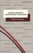 Tadeusz Różewicz i nowoczesna tożsamość. Autor: Wojciech Browarny (red.). Dadada.pl Okładka książki Tadeusz Różewicz i nowoczesna tożsamość