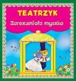 Teatrzyk. Zarozumiała myszka (3-5 lat). Autor: praca zbiorowa. Dadada.pl Okładka książki Teatrzyk. Zarozumiała myszka (3-5 lat)
