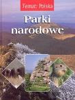 Temat:Polska. Parki narodowe. Autor: Agnieszka Bilińska Włodzimierz Biliński, Biliński Włodek. Dadada.pl Okładka książki Temat:Polska. Parki narodowe