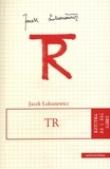 TR. Autor: Łukasiewicz Jacek. Dadada.pl Okładka książki TR