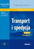 Transport i spedycja cz. 1 DIFIN. Autor: Radosław Kacperczyk. Dadada.pl Okładka książki Transport i spedycja cz. 1 DIFIN
