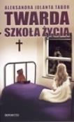 Okładka książki Twarda szkoła życia