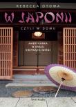 W Japonii, czyli w domu. Autor: Otowa Rebecca. Dadada.pl Okładka książki W Japonii, czyli w domu