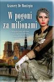 W pogoni za milionami. Autor: Ksawery De Montepin. Dadada.pl Okładka książki W pogoni za milionami