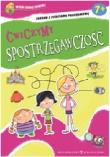 Wiem coraz więcej. Ćwiczymy spostrzegawczość. Autor: Aniela Cholewińska-Szkolik. Dadada.pl Okładka książki Wiem coraz więcej. Ćwiczymy spostrzegawczość