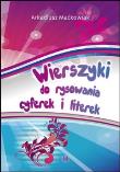 Wierszyki do rysowania cyferek i literek. Autor: Maćkowiak Arkadiusz. Dadada.pl Okładka książki Wierszyki do rysowania cyferek i literek