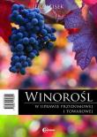 Winorośl w uprawie przydomowej i towarowej. Autor: Jerzy Lisek. Dadada.pl Okładka książki Winorośl w uprawie przydomowej i towarowej