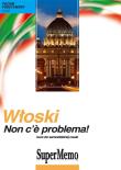 Włoski Non c'e problema! Podręcznik i audiokurs MP3. Autor: praca zbiorowa. Dadada.pl Okładka książki Włoski Non c'e problema! Podręcznik i audiokurs MP3