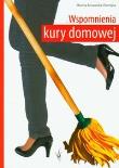 Okładka książki Wspomnienia kury domowej