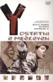 Y ostatni z mężczyzn Zaraza. Autor: Vaughan Brian K., Guerra Pia. Dadada.pl Okładka książki Y ostatni z mężczyzn Zaraza