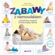 Zabawy z niemowlakiem, czyli jak łatwo wspierać.... Autor:  Leiderman Roni Cohen, Masi Wendy S. Dadada.pl Okładka książki Zabawy z niemowlakiem, czyli jak łatwo wspierać...