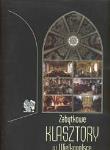 Okładka książki Zabytkowe klasztory w Wielkopolsce