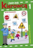 Okładka książki Zanim będę kierowcą cz. 1 SKRZAT
