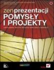 Okładka książki Zen prezentacji pomysły i projekty