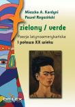 Zielony / verde.. Autor: Mieszko A. Kardyni, Paweł Rogoziński. Dadada.pl Okładka książki Zielony / verde.