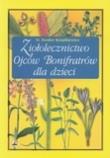 Ziołolecznictwo Ojców Bonifratrów dla dzieci RYTM. Autor: Teodor Książkiewicz. Dadada.pl Okładka książki Ziołolecznictwo Ojców Bonifratrów dla dzieci RYTM