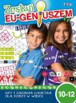 Okładka książki Zostań Eu-geniuszem. Gry i zabawy logiczne 10-12