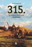 315. Dywizjon Myśliwski Dębliński. Autor: Jacek Kutzner. Dadada.pl Okładka książki 315. Dywizjon Myśliwski Dębliński