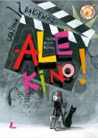 Ale kino. Autor: Grażyna Bąkiewicz. Dadada.pl Okładka książki Ale kino