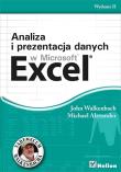 Analiza i prezentacja danych w Microsoft Excel. Autor: Walkenbach John, Michael Alexander. Dadada.pl Okładka książki Analiza i prezentacja danych w Microsoft Excel