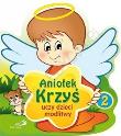 Okładka książki Aniołek Krzyś uczy dzieci modlitwy