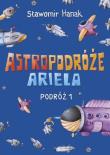 Okładka książki Astropodróże Ariela. Podróż 1 Skrzat