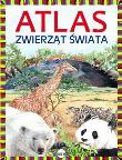 Atlas zwierząt świata. Autor: Nożyńska-Demianiuk Agnieszka. Dadada.pl Okładka książki Atlas zwierząt świata