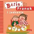 Basia, Franek i jedzenie. Autor: Stanecka Zofia. Dadada.pl Okładka książki Basia, Franek i jedzenie