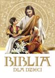 Okładka książki Biblia dla dzieci B5 w.2015