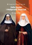 Błogosławione Zofia Czeska i Małgorzata Szewczyk. Autor: Machniak Jan. Dadada.pl Okładka książki Błogosławione Zofia Czeska i Małgorzata Szewczyk