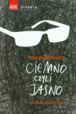 Ciemno czyli jasno. Autor: Jakimowicz Marcin. Dadada.pl Okładka książki Ciemno czyli jasno