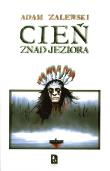 Cień znad jeziora. Autor: Adam Zalewski. Dadada.pl Okładka książki Cień znad jeziora