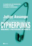 Cypherpunks. Wolność i przyszłość internetu. Autor: Julian Assange, Jacob Appelbaum, Andy Müller-Magu. Dadada.pl Okładka książki Cypherpunks. Wolność i przyszłość internetu