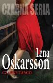 Czarna seria. Czarne tango. Autor: Lena Oskarsson. Dadada.pl Okładka książki Czarna seria. Czarne tango