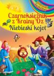 Okładka książki Czarnoksiężnik z Krainy Oz i Niebieski Kojot