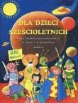 Dla dzieci sześcioletnich. Autor: Wróblewska Małgorzata. Dadada.pl Okładka książki Dla dzieci sześcioletnich