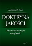 Okładka książki Doktryna jakości.Rzecz o skutecznym zarządzaniu tw