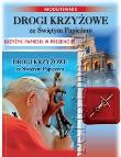 Okładka książki Drogi krzyżowe ze Świętym Papieżem i krzyżykiem