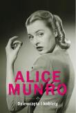 Dziewczęta i kobiety. Autor: Alice Munro. Dadada.pl Okładka książki Dziewczęta i kobiety