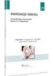 Ewaluacja talentu. Autor: Davis Tony, Cutt Maggie, Flynn Neil, Mowl Peter, Tormey Simon. Dadada.pl Okładka książki Ewaluacja talentu