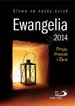 Okładka książki Ewangelia 2014. Droga, Prawda i Życie (OT)