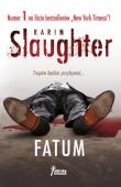 Fatum. Autor: Karin Slaughter. Dadada.pl Okładka książki Fatum