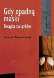 Gdy opadną maski. Terapia związków. Autor: Christiane Sautter, Alexander Sautter. Dadada.pl Okładka książki Gdy opadną maski. Terapia związków