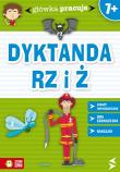 Główka pracuje - Dyktanda Rz i Ż. Autor: Orowiecka Iwona. Dadada.pl Okładka książki Główka pracuje - Dyktanda Rz i Ż