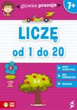 Główka pracuje. Liczę od 1 do 20. Autor: Orowiecka Iwona. Dadada.pl Okładka książki Główka pracuje. Liczę od 1 do 20