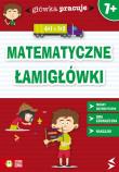 Główka pracuje. Matematyczne łamigłówki. Autor: Orowiecka Iwona. Dadada.pl Okładka książki Główka pracuje. Matematyczne łamigłówki