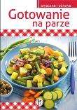 Gotowanie na parze Wyd. 2014. Autor: Marta Szydłowska. Dadada.pl Okładka książki Gotowanie na parze Wyd. 2014