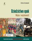 Historia LO 2i3 Dziedzictwo epok. Wojna... ZP. Autor: Artymowski Stefan. Dadada.pl Okładka książki Historia LO 2i3 Dziedzictwo epok. Wojna... ZP